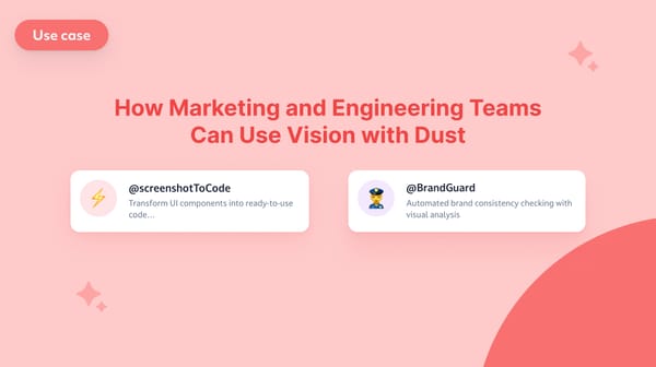 How Marketing and Engineering Teams Can Use Vision with Dust