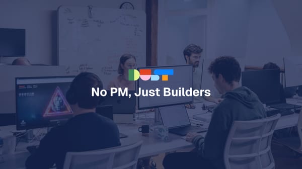 No PMs, Just Builders